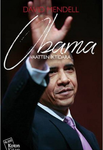 Obama  Vaatten İktidara