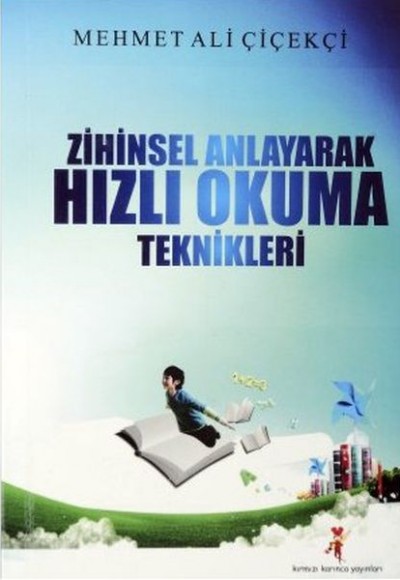 Zihinsel Anlayarak Hızlı Okuma Teknikleri Zihinsel Anlayarak Hızlı Okuma Teknikleri