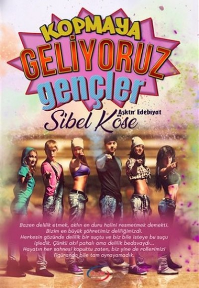 Kopmaya Geliyoruz Gençler