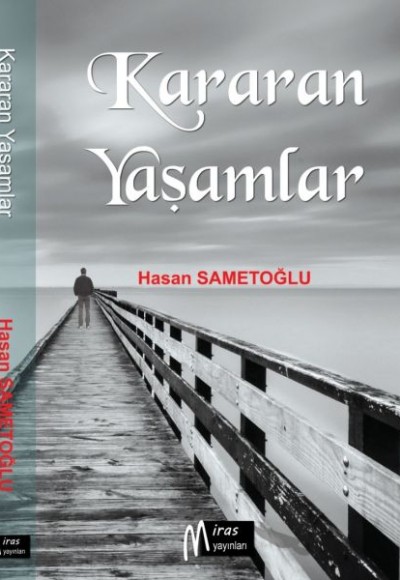 Kararan Yaşamlar Kararan Yaşamlar