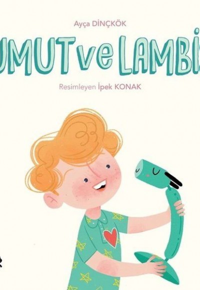 Umut ve Lambiş Umut ve Lambiş