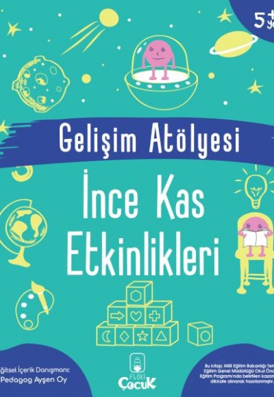 Gelişim Atölyesi İnce Kas Etkinlikleri Gelişim Atölyesi İnce Kas Etkinlikleri