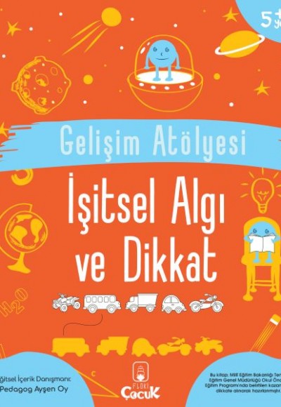 Gelişim Atölyesi İşitsel Algı Ve Dikkat Gelişim Atölyesi İşitsel Algı Ve Dikkat
