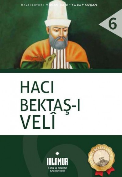 Hacı Bektaş-ı Velî Hacı Bektaş-ı Velî