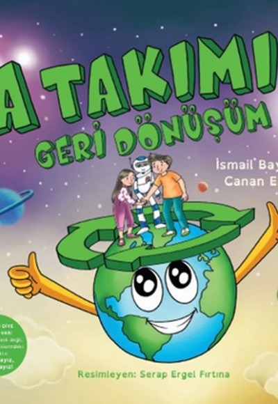 A Takımı: Geri Dönüşüm A Takımı: Geri Dönüşüm