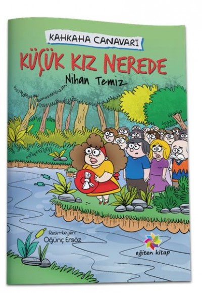 Küçük Kız Nerede - Kahkaha Canavarı Küçük Kız Nerede - Kahkaha Canavarı