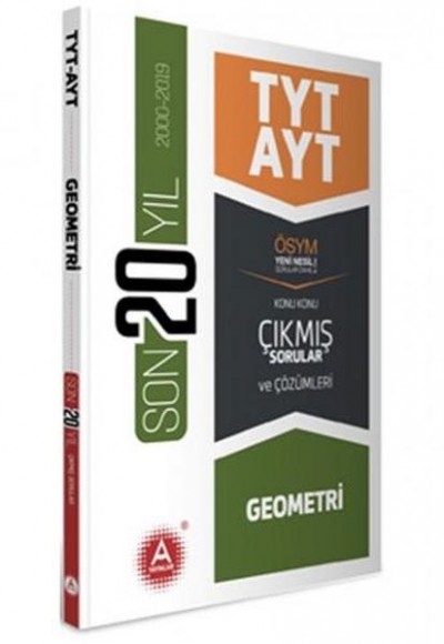 A Yayınları TYT AYT Geometri Son 20 Yıl Konu Konu Çıkmış Sorular (Yeni) A Yayınları TYT AYT Geometri Son 20 Yıl Konu Konu Çıkmış Sorular (Yeni)