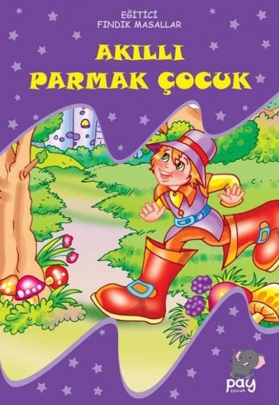 Akıllı Parmak Çocuk - Eğitici Fındık Masallar Akıllı Parmak Çocuk - Eğitici Fındık Masallar