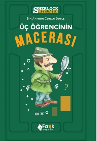 Üç Öğrencinin Macerası - Sherlock Holmes Üç Öğrencinin Macerası - Sherlock Holmes