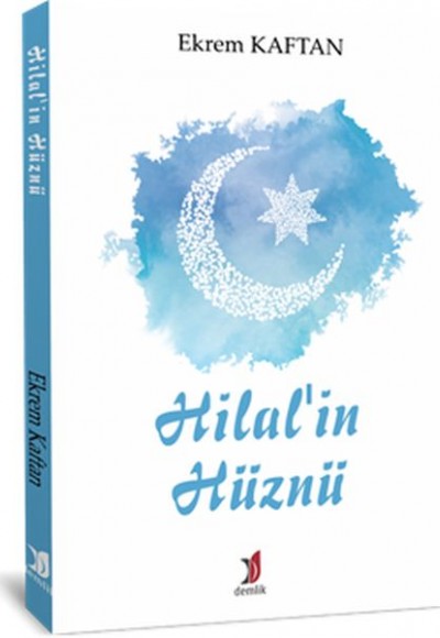 Hilal'in Hüznü Hilal'in Hüznü