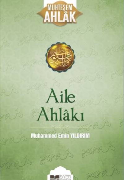 Muhteşem Ahlak 2 - Aile Ahlakı Muhteşem Ahlak 2 - Aile Ahlakı