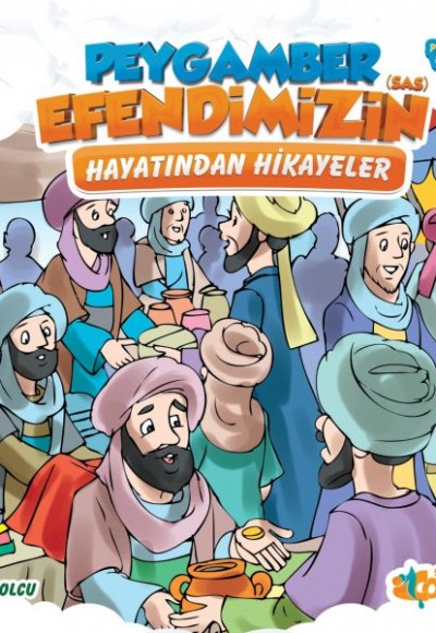 Peygamber Efendimiz Serisi 4 - Peygamber Efendimizin (SAS) Hayatından Hikayeler Peygamber Efendimiz Serisi 4 - Peygamber Efendimizin (SAS) Hayatından Hikayeler