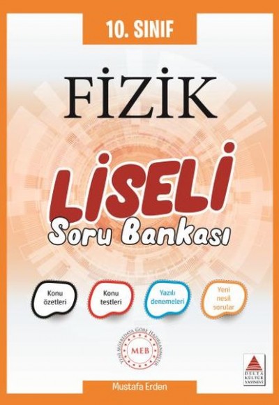 Delta 10. Sınıf Fizik Liseli Soru Bankası (Yeni) Delta 10. Sınıf Fizik Liseli Soru Bankası (Yeni)