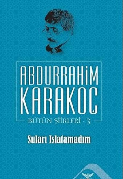 Suları Islatamadım