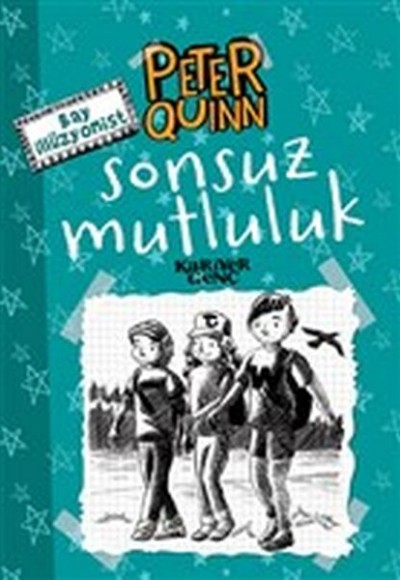 Sonsuz Mutluluk - Peter Quinn - Bay İllüzyonist Sonsuz Mutluluk - Peter Quinn - Bay İllüzyonist
