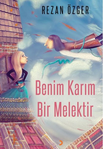 Benim Karım Bir Melektir Benim Karım Bir Melektir