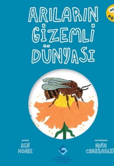 Arıların Gizemli Dünyası Arıların Gizemli Dünyası