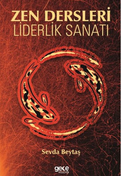 Zen Dersleri Liderlik Sanatı Zen Dersleri Liderlik Sanatı