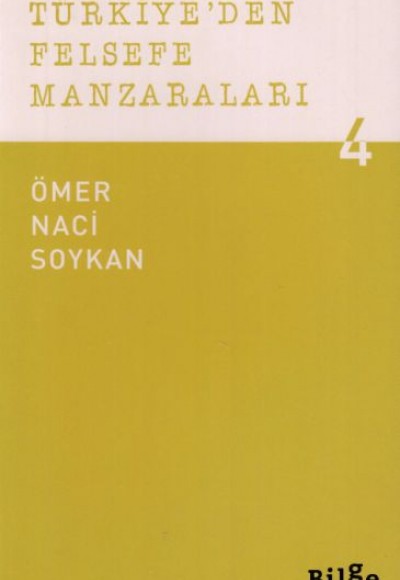 Türkiye'den Felsefe Manzaraları 4 Türkiye'den Felsefe Manzaraları 4