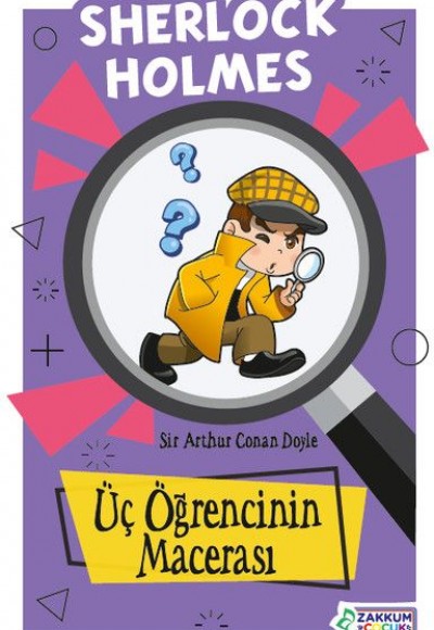 Üç Öğrencinin Macerası - Sherlock Holmes Üç Öğrencinin Macerası - Sherlock Holmes