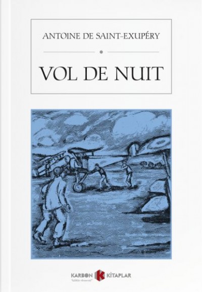 Vol De Nuit Vol De Nuit