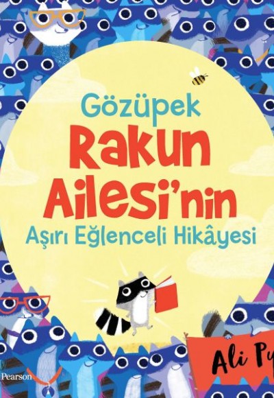 "Gözüpek Rakun Ailesi’nin Aşırı Eğlenceli Hikayesi" - 3+ Yaş Hikaye Kitabı "Gözüpek Rakun Ailesi’nin Aşırı Eğlenceli Hikayesi" - 3+ Yaş Hikaye Kitabı