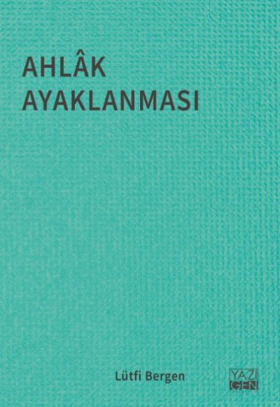 Ahlak Ayaklanması Ahlak Ayaklanması