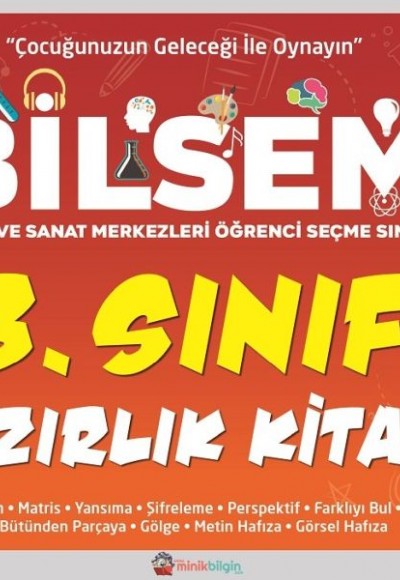 Minik Bilgin Bilsem 3. Sınıf Hazırlık Kitabı Minik Bilgin Bilsem 3. Sınıf Hazırlık Kitabı