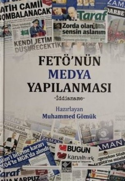 FETÖ'nün Medya Yapılanması FETÖ'nün Medya Yapılanması