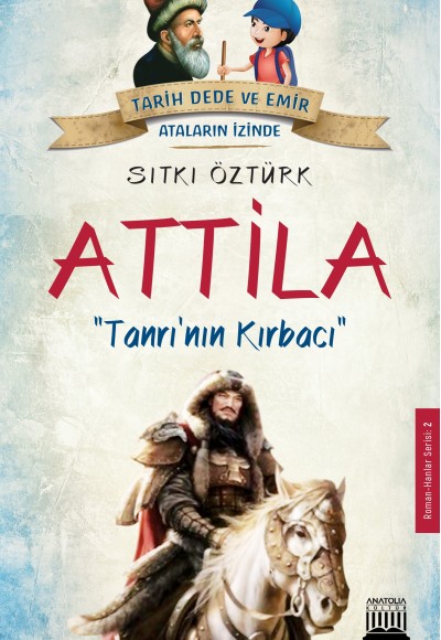 Attila - Tanrı’nın Kırbacı Attila - Tanrı’nın Kırbacı