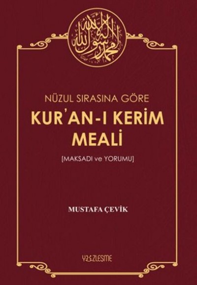 Nüzul Sırasına Göre Kur'an-ı Kerim Meali
