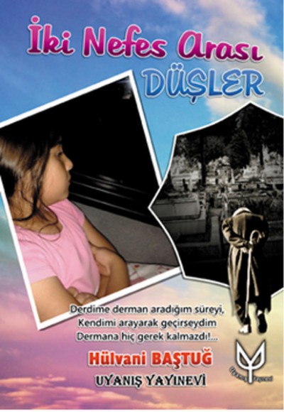 İki Nefes Arası Düşler İki Nefes Arası Düşler