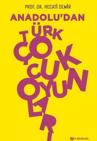 Anadoludan Türk Çocuk Oyunları Anadoludan Türk Çocuk Oyunları