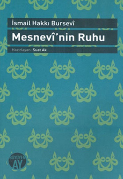 Mesnevi'nin Ruhu Mesnevi'nin Ruhu
