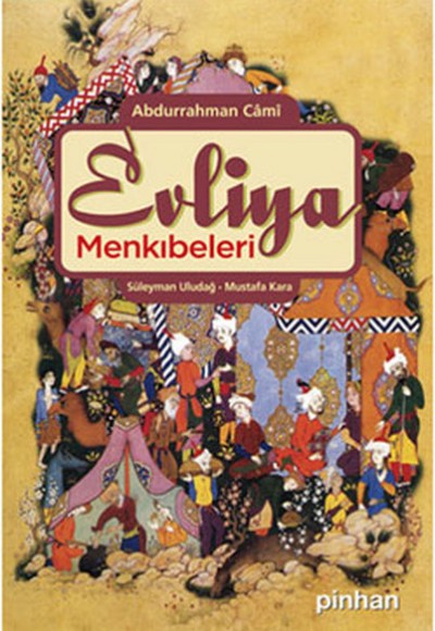 Evliya Menkıbeleri Evliya Menkıbeleri