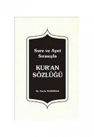 Sure ve Ayet Sırasıyla - Kur'an Sözlüğü 2.Cilt