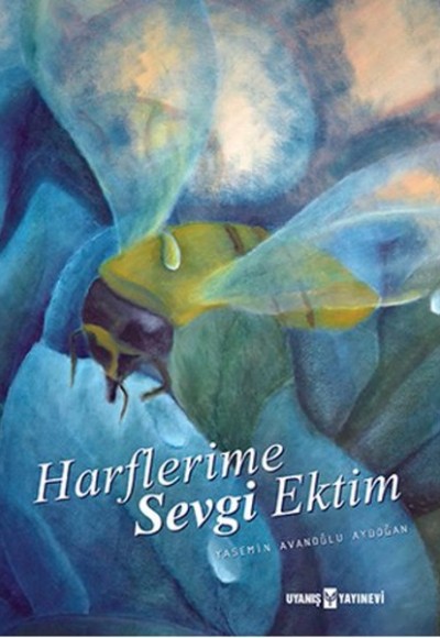 Harflerime Sevgi Ektim Harflerime Sevgi Ektim