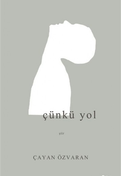Çünkü Yol Çünkü Yol