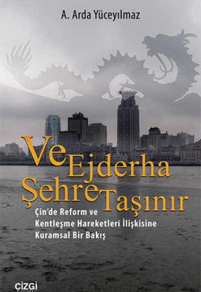 Ve Ejderha Şehre Taşınır Ve Ejderha Şehre Taşınır