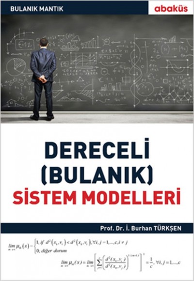 Dereceli Bulanık Sistem Modelleri Dereceli Bulanık Sistem Modelleri