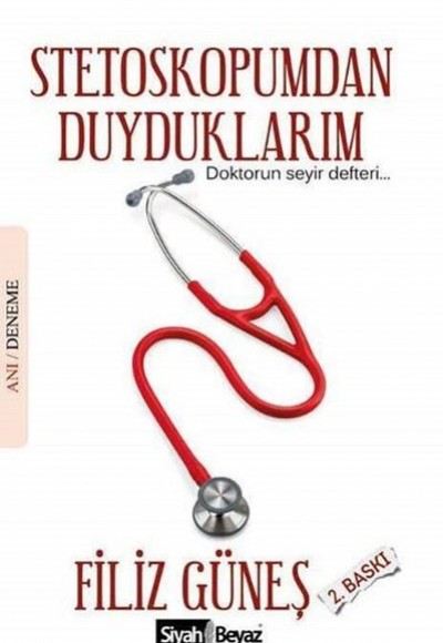Stetoskopumdan Duyduklarım Stetoskopumdan Duyduklarım