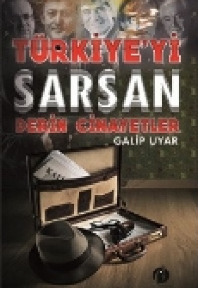Türkiye'yi Sarsan Derin Cinayetler Türkiye'yi Sarsan Derin Cinayetler