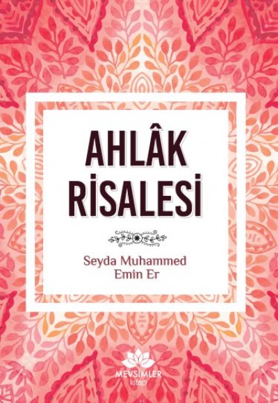Ahlak Risalesi Ahlak Risalesi