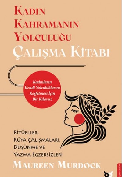 Kadın Kahramanın Yolculuğu – Çalışma Kitabı Kadın Kahramanın Yolculuğu – Çalışma Kitabı