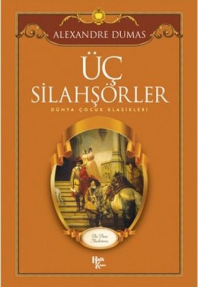 Üç Silahşörler Üç Silahşörler
