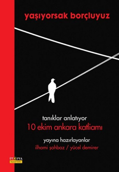 Yaşıyorsak Borçluyuz Yaşıyorsak Borçluyuz