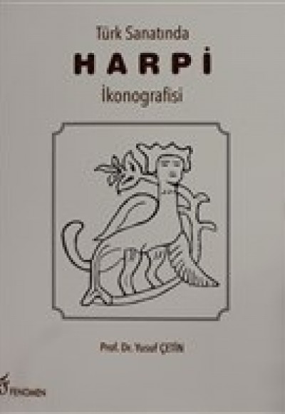 Türk Sanatında Harpi İkonografisi Türk Sanatında Harpi İkonografisi