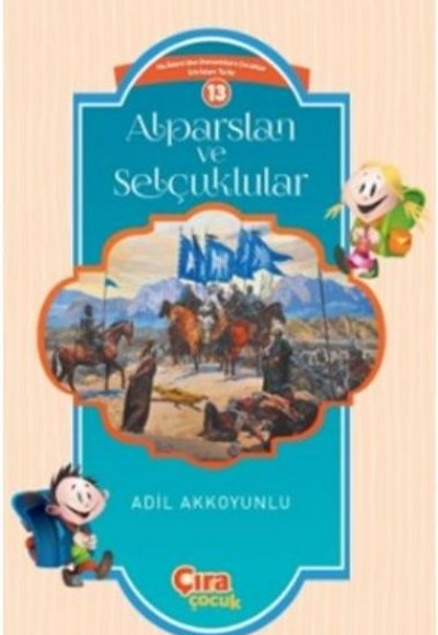 Alparslan ve Selçuklular Alparslan ve Selçuklular