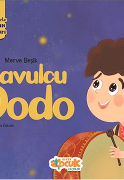 Hikayelerle İslam'ın Şartları - Davulcu Dodo