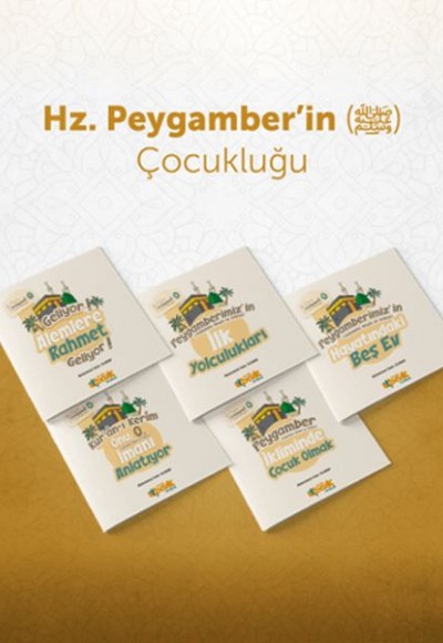 Peygamber Efendimiz(sas) Çocukluğu (5 Kitap)